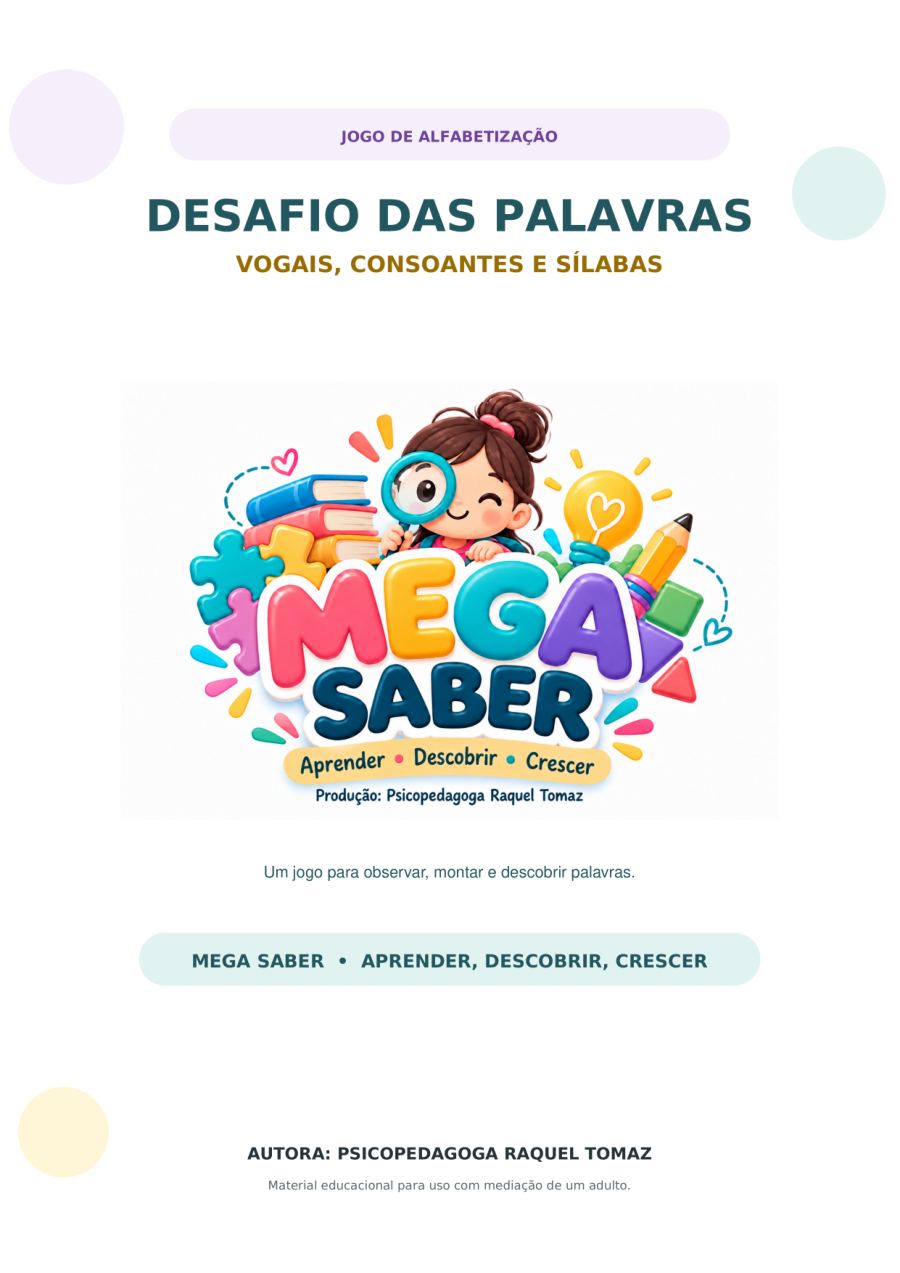 Capa do Desafio das Palavras, jogo de alfabetização da Mega Saber, com a marca e o texto vogais, consoantes e sílabas.